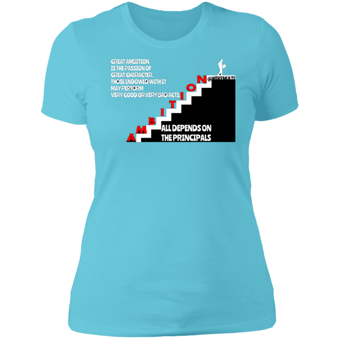 Ambition - Ladies' Boyfriend T-Shirt CustomCat